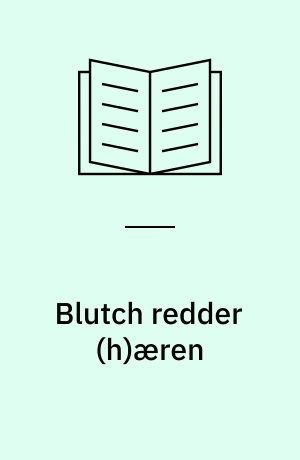 Blutch redder (h)æren