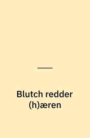 Blutch redder (h)æren