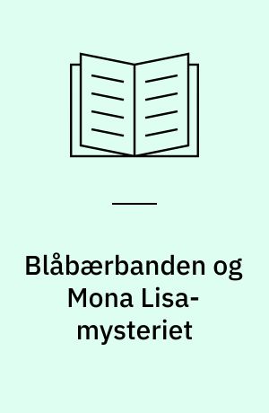 Blåbærbanden og Mona Lisa-mysteriet