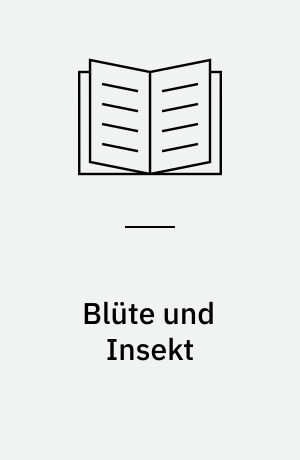 Blüte und Insekt