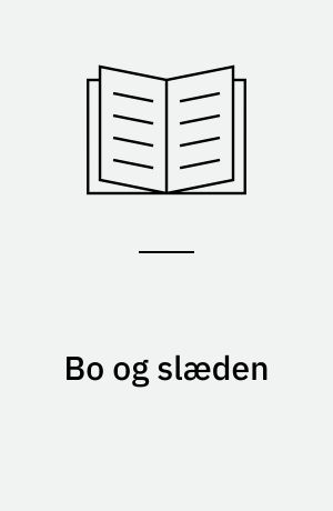 Bo og slæden