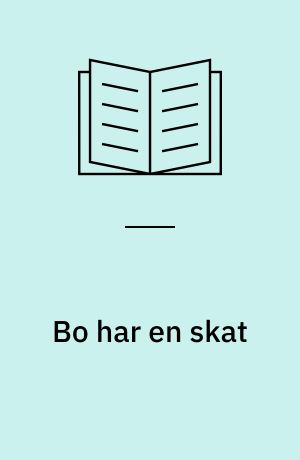 Bo har en skat