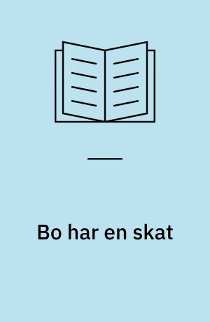 Bo har en skat