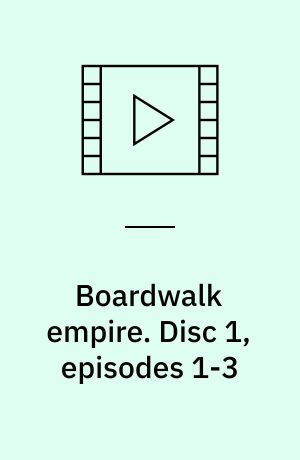 Boardwalk empire. Disc 1, episodes 1-3 (Stor skrift)