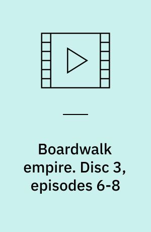 Boardwalk empire. Disc 3, episodes 6-8 (Stor skrift)