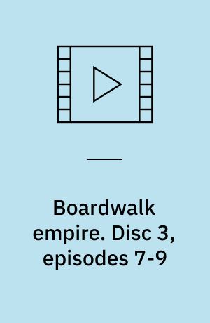 Boardwalk empire. Disc 3, episodes 7-9 (Stor skrift)