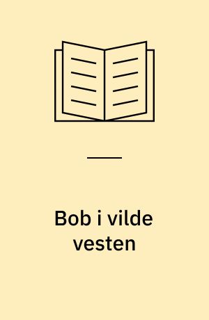 Bob i vilde vesten