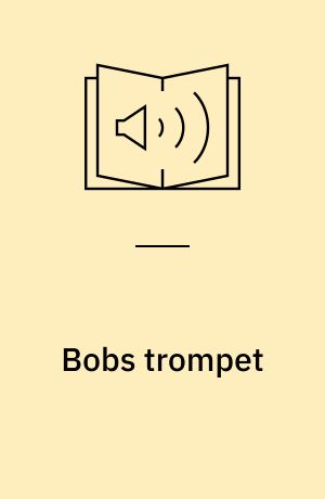 Bobs trompet: Bobs fødselsdag