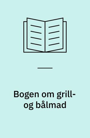 Bogen om grill- og bålmad