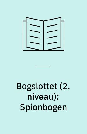 Bogslottet (2. niveau): Spionbogen