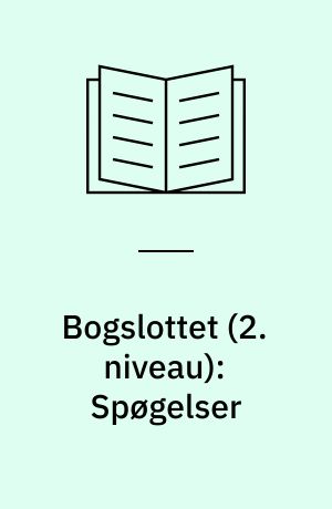 Bogslottet (2. niveau): Spøgelser