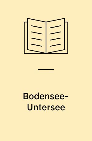 Bodensee-Untersee : Überlingen, Konstanz