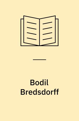 Bodil Bredsdorff : et forfatterskabsportræt
