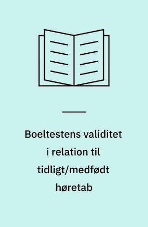 Boeltestens validitet i relation til tidligt/medfødt høretab