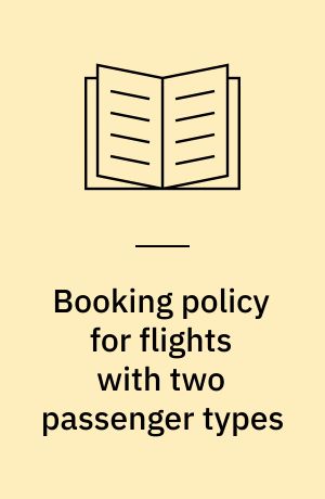 Booking policy for flights with two passenger types
