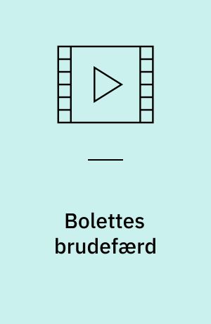 Bolettes brudefærd