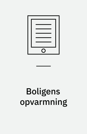 Boligens opvarmning