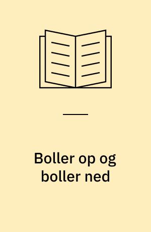Boller op og boller ned