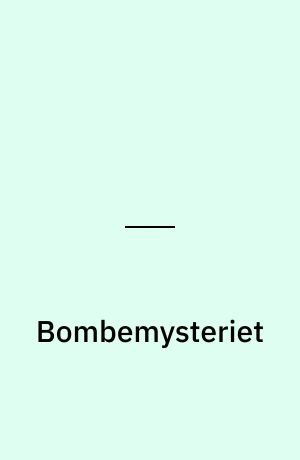 Bombemysteriet