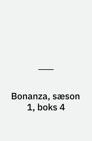 Bonanza, sæson 1, boks 4