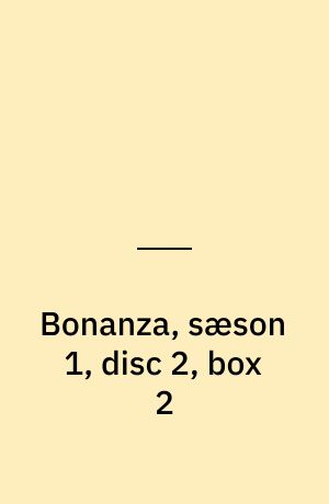 Bonanza, sæson 1, disc 2, box 2