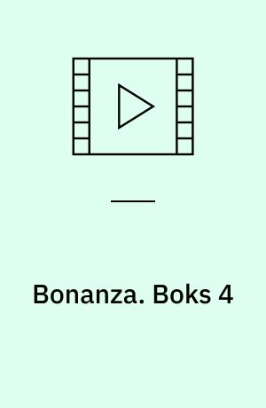 Bonanza. Boks 4 (Stor skrift)