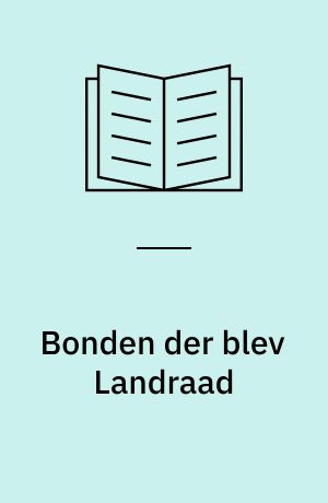 Bonden der blev Landraad