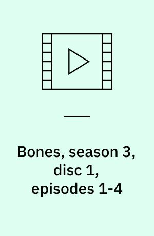 Bones, season 3, disc 1, episodes 1-4