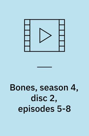 Bones, season 4, disc 2, episodes 5-8