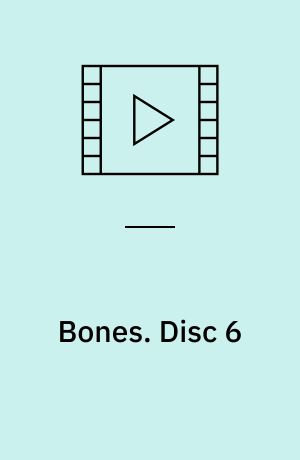 Bones. Disc 6 (Stor skrift)