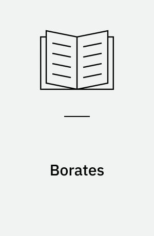 Borates : chemical, pharmaceutical, and pharmacological aspects