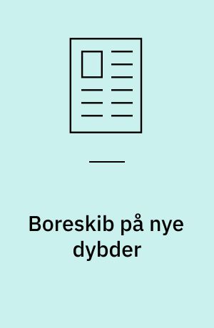 Boreskib på nye dybder