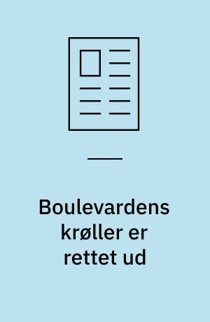 Boulevardens krøller er rettet ud