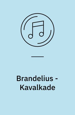 Brandelius - Kavalkade : valsepotpourri, 1.-2. del