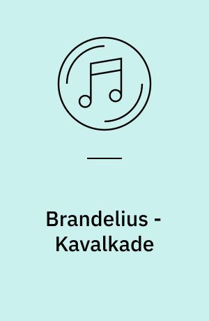 Brandelius - Kavalkade : valsepotpourri, 1.-2. del