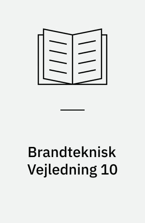 Brandteknisk Vejledning 10