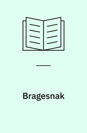 Bragesnak : nordiske myter og mytefortælling i dansk tradition (indtil 1910)
