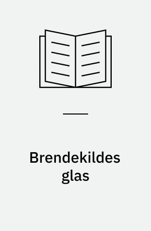 Brendekildes glas : form og dekoration for Fyens Glasværk