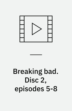 Breaking bad. Disc 2, episodes 5-8 (Stor skrift)