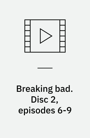 Breaking bad. Disc 2, episodes 6-9 (Stor skrift)