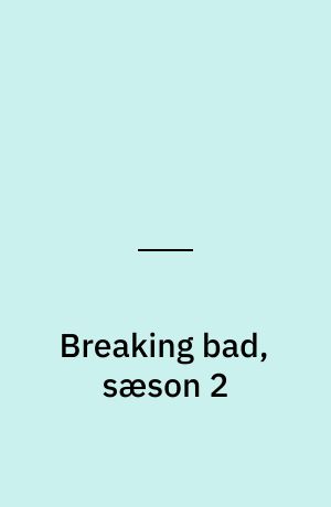 Breaking bad, sæson 2