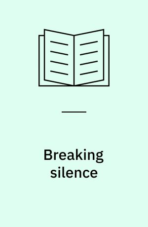 Breaking silence
