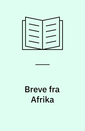 Breve fra Afrika : 1914-31