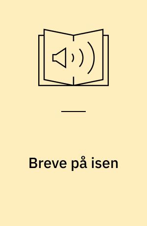 Breve på isen