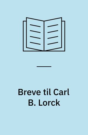 Breve til Carl B. Lorck