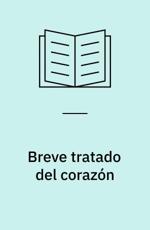 Breve tratado del corazón
