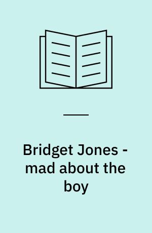 Bridget Jones - mad about the boy