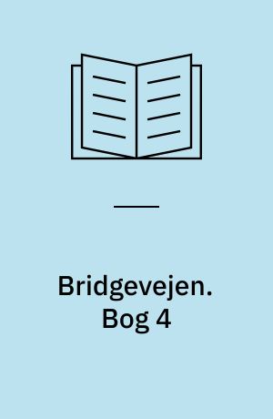 Bridgevejen. Bog 4