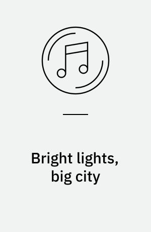 Bright lights, big city