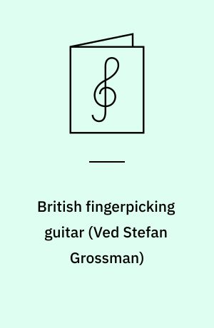 British fingerpicking guitar : for guitar